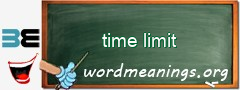 WordMeaning blackboard for time limit